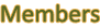 Members